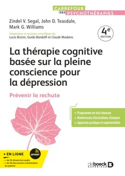 La thérapie cognitive basée sur la pleine conscience pour la dépression - Prévenir la rechute