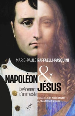 NAPOLEON ET JESUS - L'AVENEMENT D'UN MESSIE