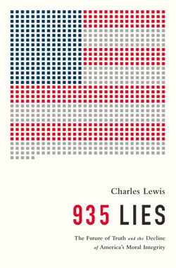 935 Lies - The Future of Truth and the Decline of America's Moral Integrity