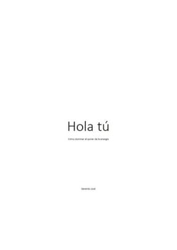 Hola tú, cómo dominar el poder de la energía - Humanismo, #1