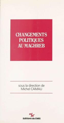 Changements politiques au Maghreb