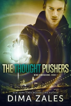 The Thought Pushers (Mind Dimensions Book 2) - Mind Dimensions, #2