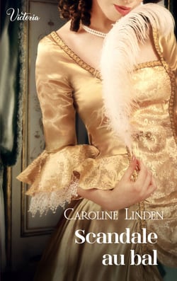 Scandale au bal - Intrépides et séductrices, les héroïnes Victoria vont conquérir l'Histoire !