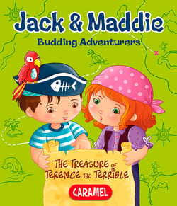 The Treasure of Terence the Terrible - Jack &amp; Maddie [Picture book for children]