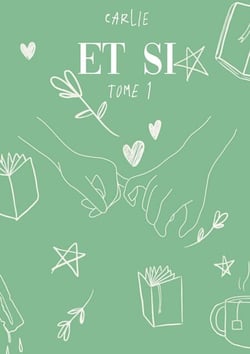 Et si - tome 1