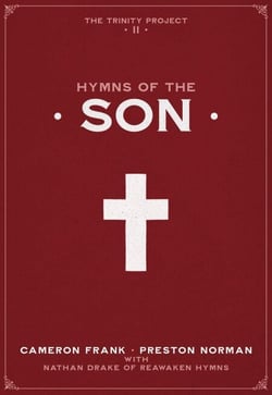Hymns of the Son - The Trinity Project, #2