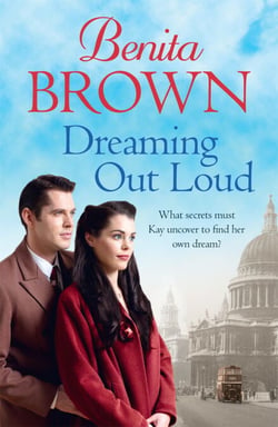 Dreaming Out Loud - Secrets abound in this gripping post-war saga