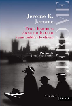 Trois hommes dans un bateau - (sans oublier le chien)
