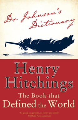 Dr Johnson's Dictionary - The Book that Defined the World