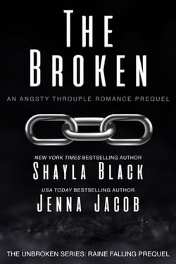 The Broken - Unbroken: Raine Falling, #0.5