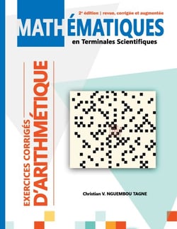 Mathématiques en terminales scientifiques - Exercices corrigés d'arithmétique