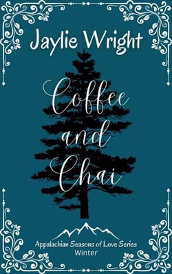 Coffee and Chai - Appalachian Seasons of Love Series, #2