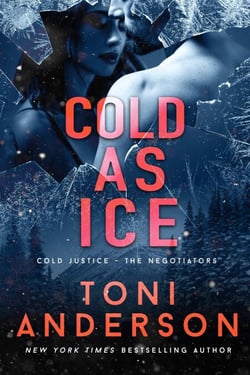 Cold as Ice - Cold Justice - The Negotiators, #5