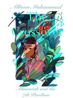 The Crossover: Alinoorah and the 7th Pavilion