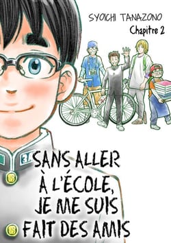 Sans aller à l'école, je me suis fait des amis - Chapitre 2