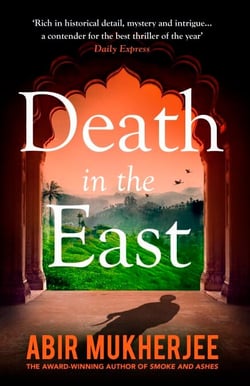 Death in the East - ‘The perfect combination of mystery and history’ Sunday Express
