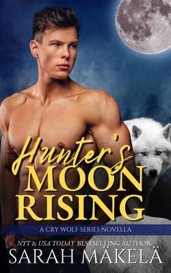 Hunter's Moon Rising - Cry Wolf, #0.5