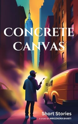 Concrete Canvas; Short Stories - Short Stories, #1