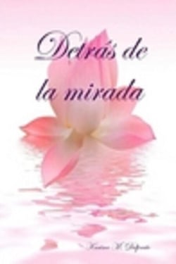 Detrás de la mirada