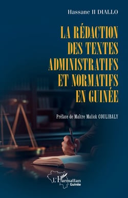 La rédaction des textes administratifs et normatifs en Guinée