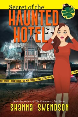 Secret of the Haunted Hotel - Lucky Lexie Mysteries, #5