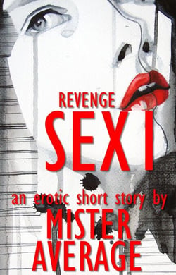 Revenge Sex I - Revenge Sex, #1