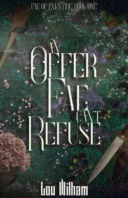 An Offer Fae Can't Refuse - Fae of Eventide, #1