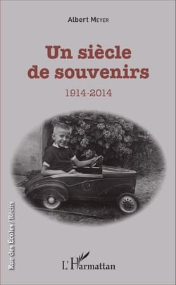 Un siècle de souvenirs - 1914-2014