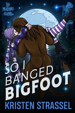 So I Banged Bigfoot - The Mating Game, #4