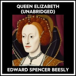 Queen Elizabeth (Unabridged)