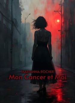 Mon cancer et moi