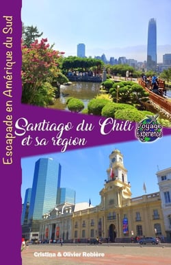 Santiago de Chili et sa Région - Voyage Experience