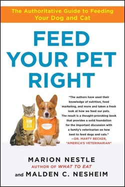 Feed Your Pet Right - The Authoritative Guide to Feeding Your Dog and Cat