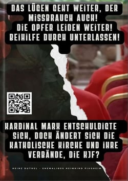 Kardinal Marx entschuldigte  sich, doch ändert sich die katholische Kirche und ihre Verbände, die KJF? - Das Lügen geht weiter, der Missbrauch auch!  Die Opfer leiden weiter! Beihilfe durch Unterlassen!