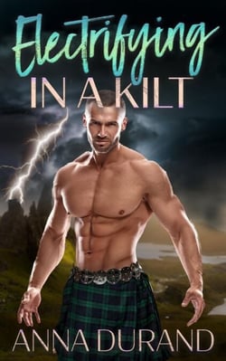 Electrifying in a Kilt - Hot Scots, #16
