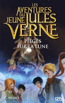 Les aventures du jeune Jules Verne - tome 5 Piégés sur la Lune
