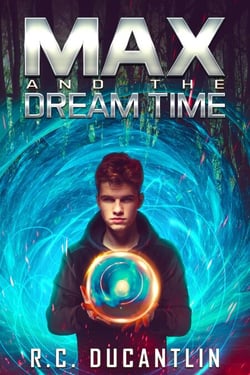 Max and the Dream Time - Max and the Dream Time, #1