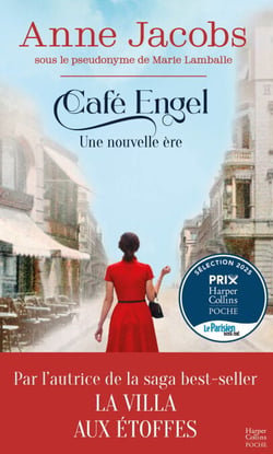Café Engel - Une nouvelle ère. Par l'autrice de la série best-seller La Villa aux étoffes