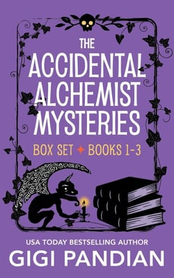 The Accidental Alchemist Mysteries Box Set: Books 1-3 - An Accidental Alchemist Mystery