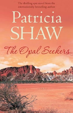 The Opal Seekers - A thrilling Australian saga of bravery and determination