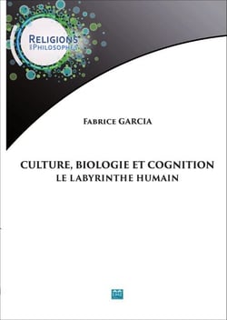 Culture, biologie et cognition - Le labyrinthe humain