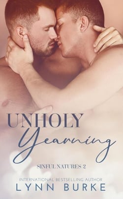 Unholy Yearning: A Forbidden Gay Romance - Sinful Natures Forbidden Gay Romance Series, #2