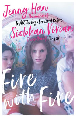 Fire with Fire - From the bestselling author of The Summer I Turned Pretty
