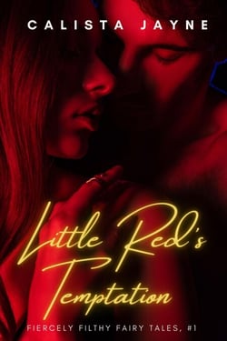 Little Red's Temptation - Fiercely Filthy Fairy Tales, #1