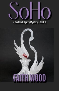 Soho - Decklin Kilgarry Suspense Mysteries, #2