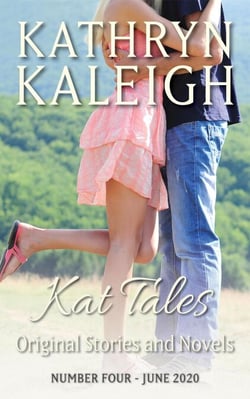 Kat Tales - Original Stories and Novels - Number Four - June 2020 - Kat Tales, #4