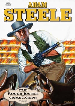 Adam Steele 39: Rough Justice - Adam Steele, #39