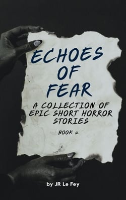 Echoes of Fear Book 2 - Echoes of Fear, #2