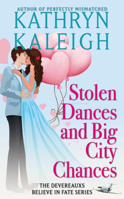 Stolen Dances and Big City Chances - Believe in Fate