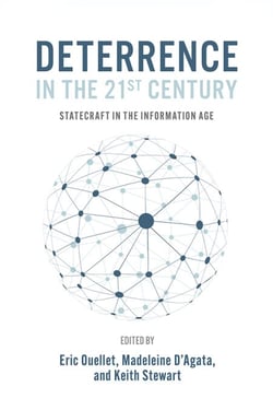 Deterrence in the 21st Century - Statecraft in the Information Age